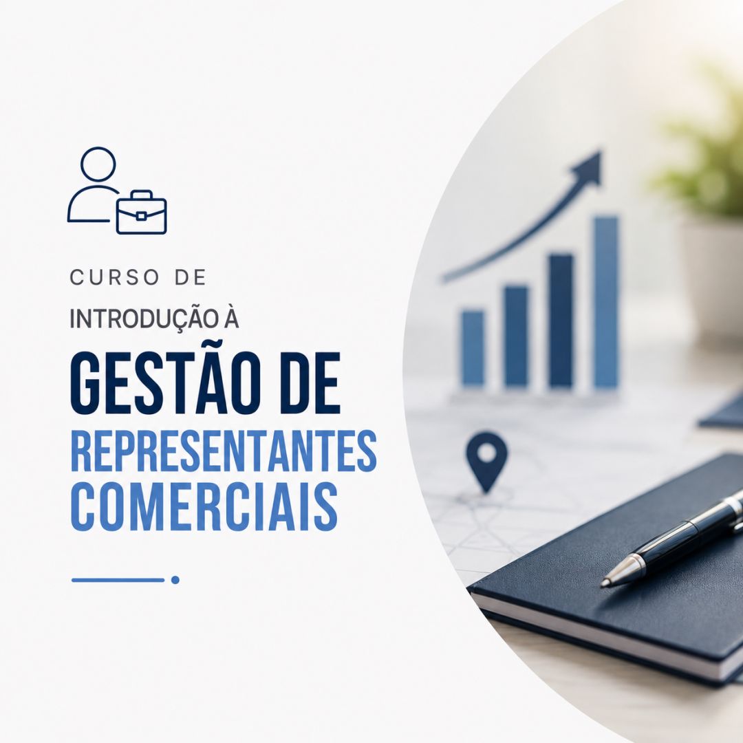 Curso de Introdução à Gestão de Representantes Comerciais
