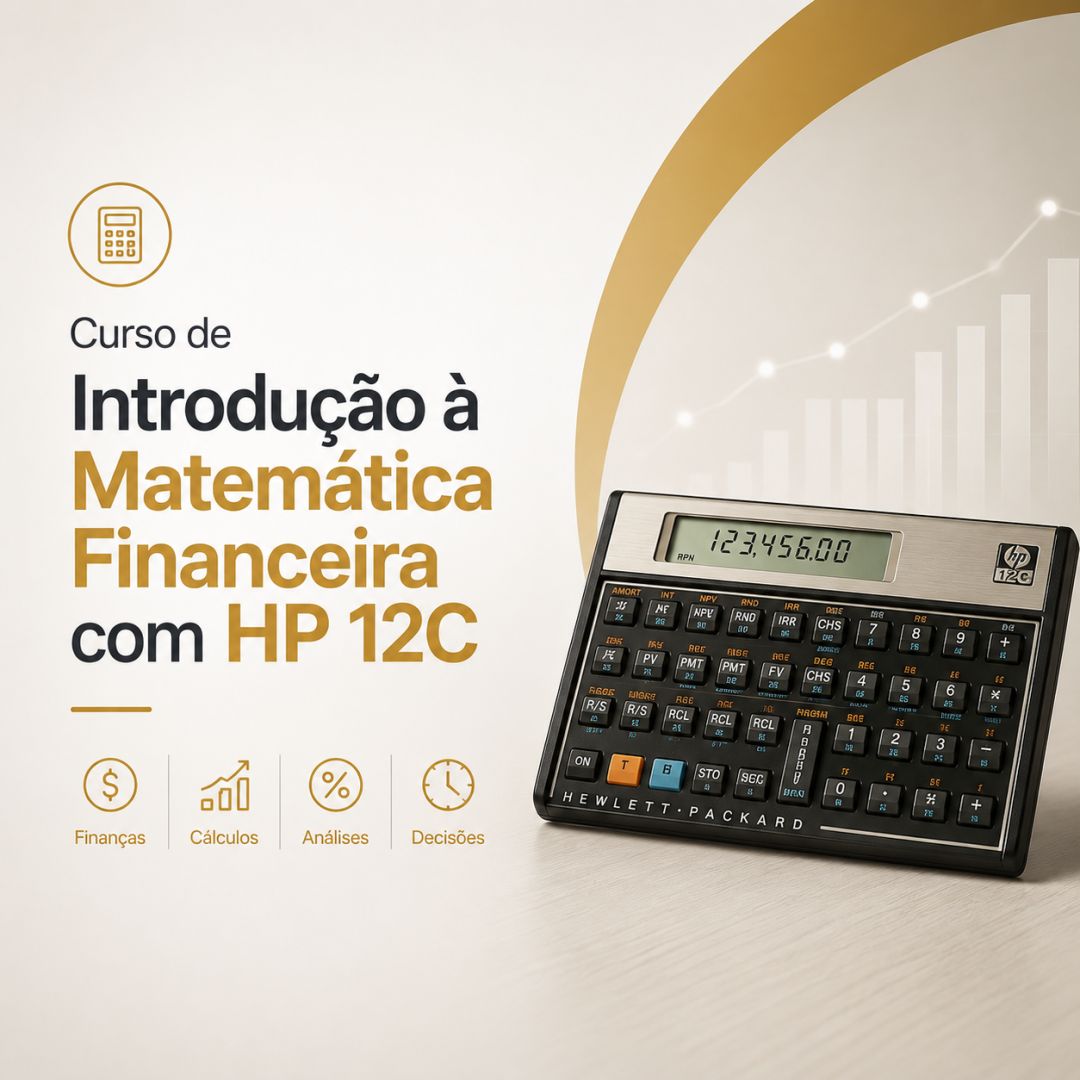 Curso de Introdução à Matemática Financeira com HP 12C