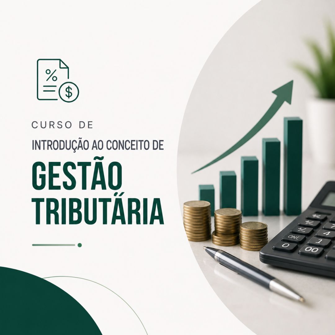 Curso de Introdução ao Conceito de Gestão Tributária
