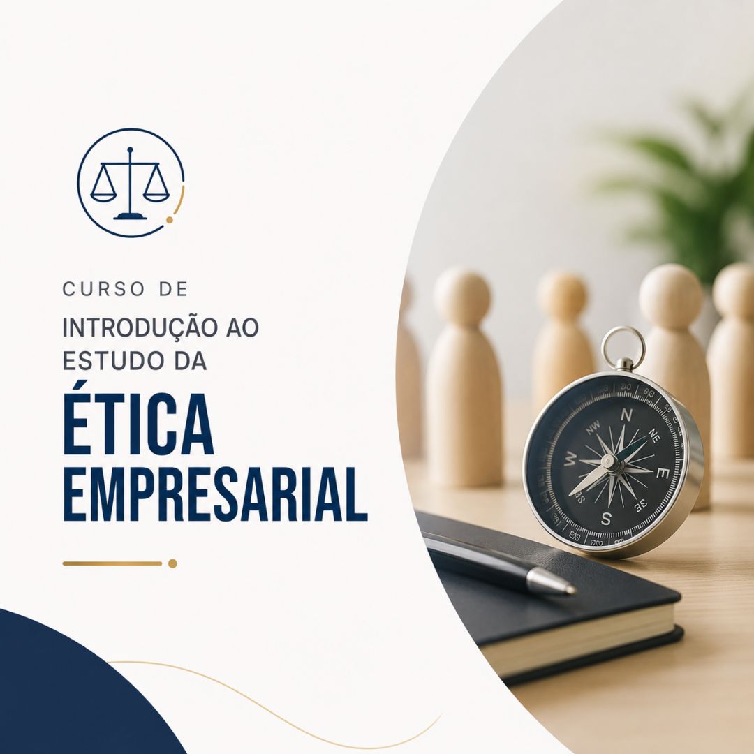 Curso de Introdução ao Estudo da Ética Empresarial
