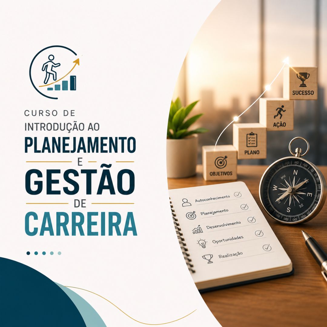 Curso de Introdução ao Planejamento e Gestão de Carreira
