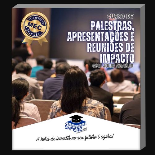 Curso de Palestras, Apresentações e Reuniões de Impacto
