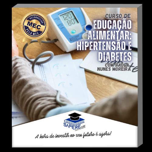 Curso de Educação Alimentar: Hipertensão e Diabetes