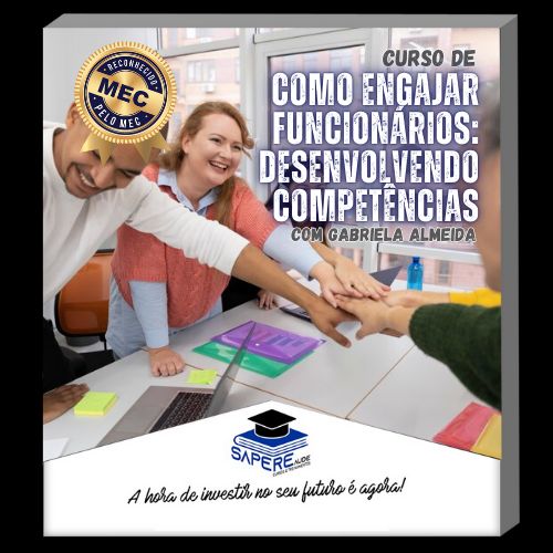 Curso de Como Engajar Funcionários: Desenvolvendo Competências