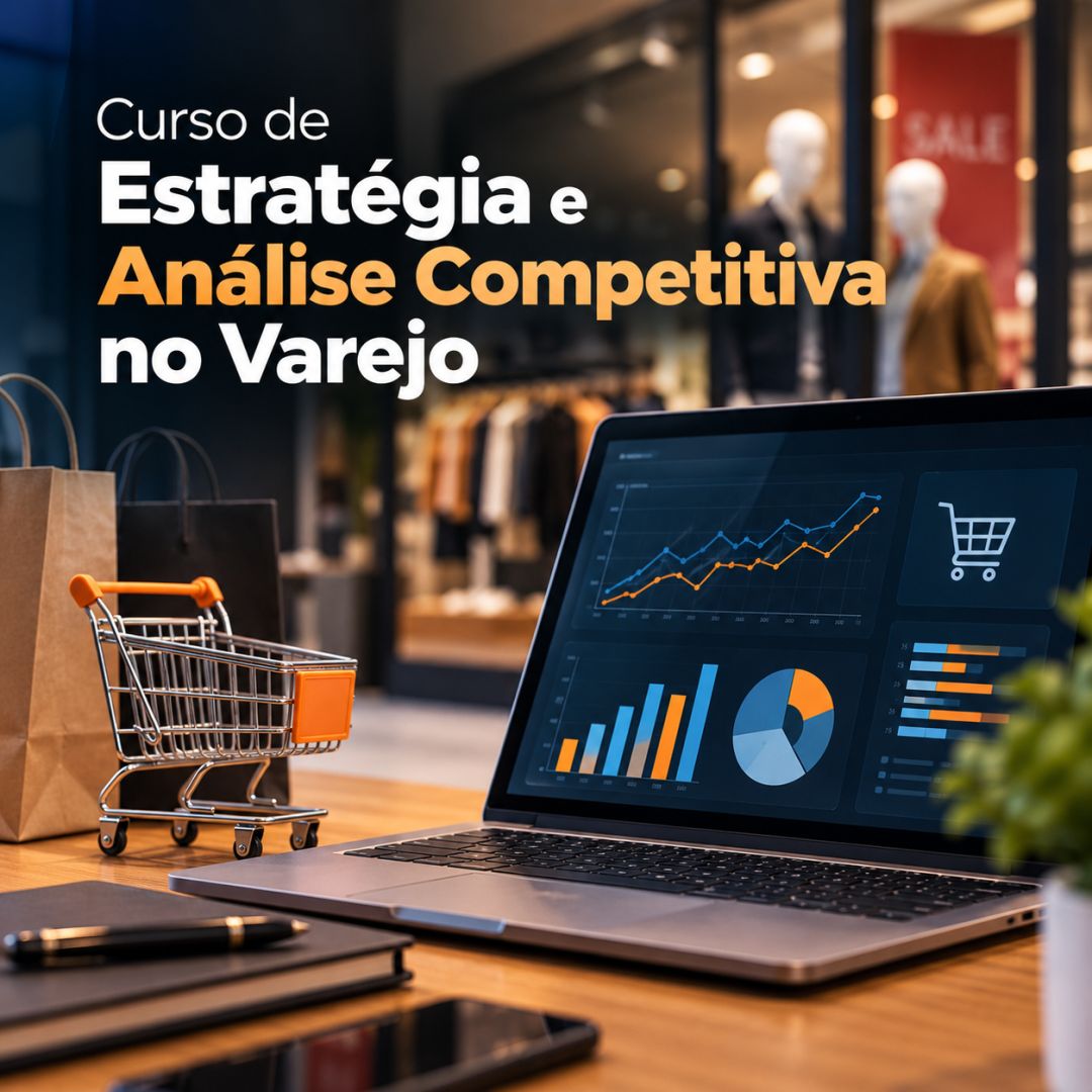 Curso de Estratégia e Análise Competitiva no Varejo