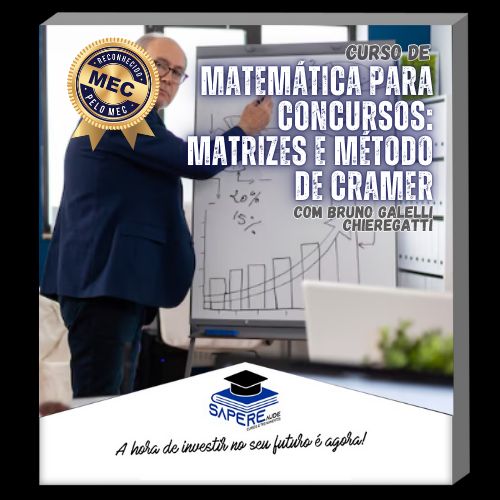 Curso de Matemática para Concursos: Matrizes e Método de Cramer